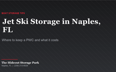 Jet Ski Storage in Naples, FL: Where to Keep a PWC and What It Costs